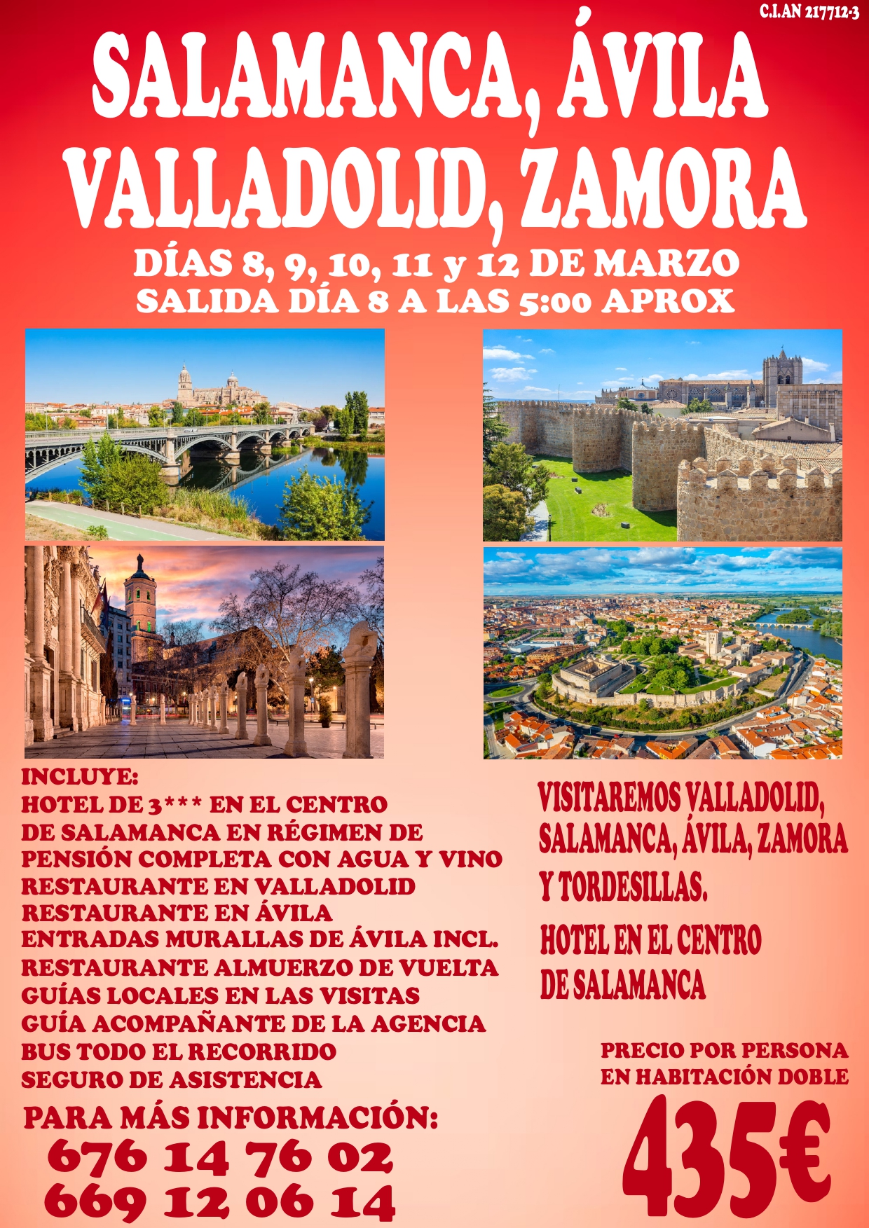 ÁVILA, ZAMORA, SALAMANCA, VALLADOLID